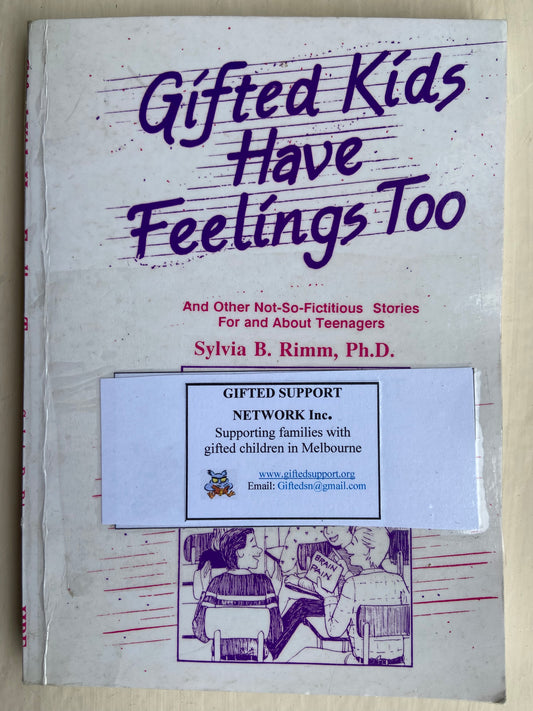 Gifted Kids Have Feelings Too