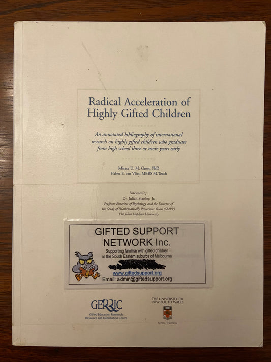 Radical Acceleration of Highly Gifted Children